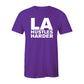 LA Hustles Harder