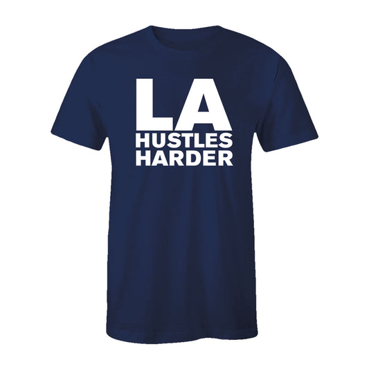 LA Hustles Harder