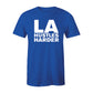 LA Hustles Harder