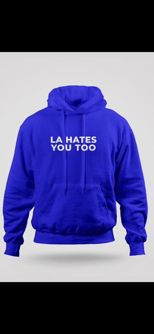 LA Hates you